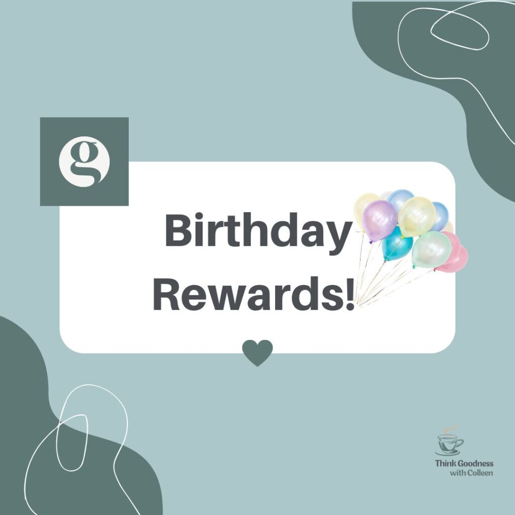 Green and blue image that says birthday rewards for our loyalty rewards program 