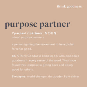 Join, incentive, enrolment , Think Goodness, join Think Goodness, Brand Ambassador, purpose partner