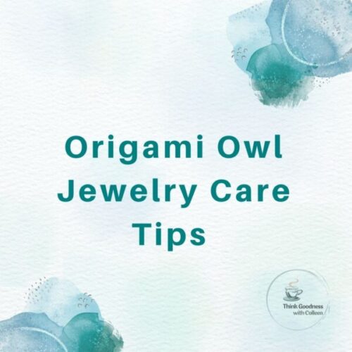 an aqua graphic with script that says origami owl jewelry care tips