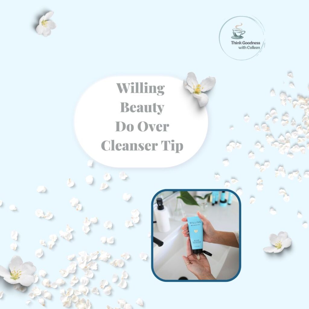 A blue background with Words that say willing beauty do over cleanser tip with a picture of a sink and a persons hands holding a blue bottle of do over cleanser 