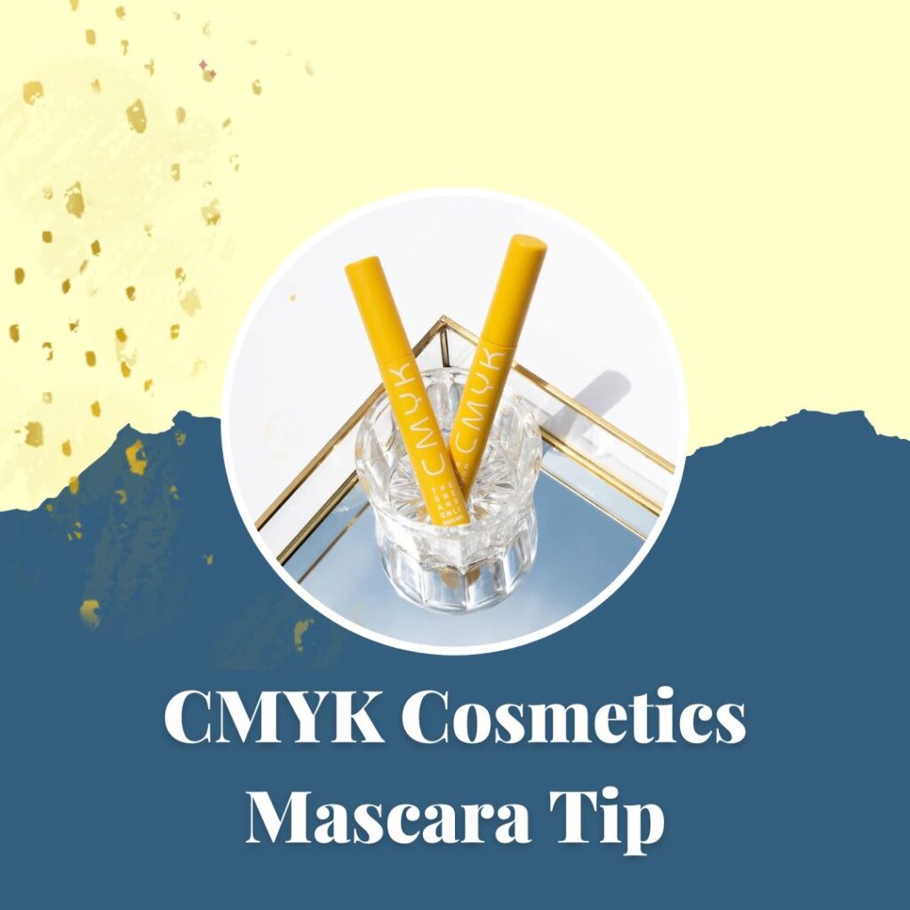 a blue and yellow image with 2 yellow tubes of cmyk mascara in a glass with script marvelous tips for cmyk cosmetics mascara tip