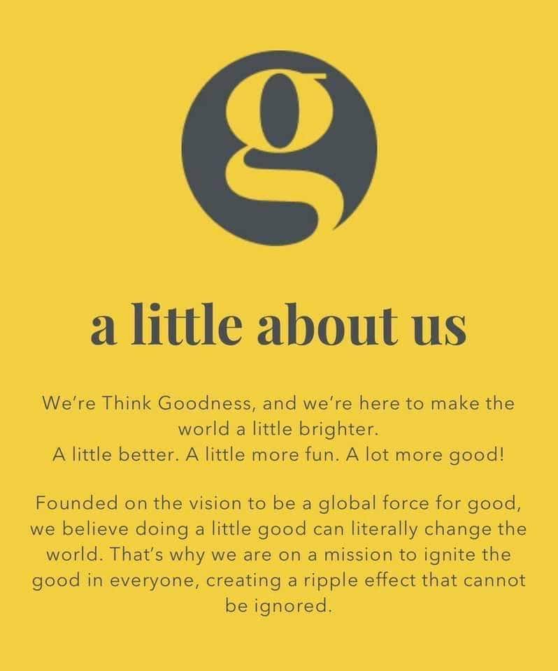 Script image describing what is think goodness and a little about us 