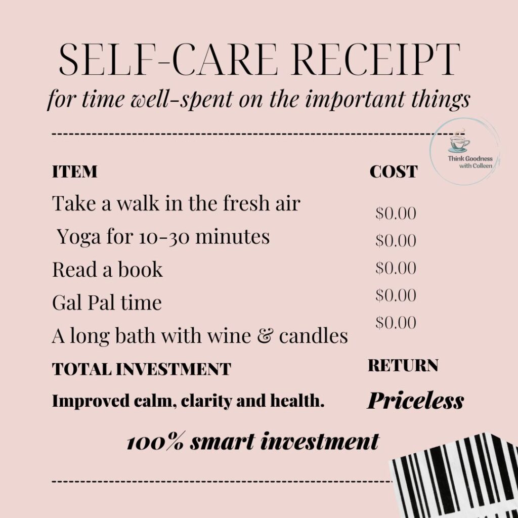 self care receipt for time well spent on the important things. total investment zero, 100% smart investment