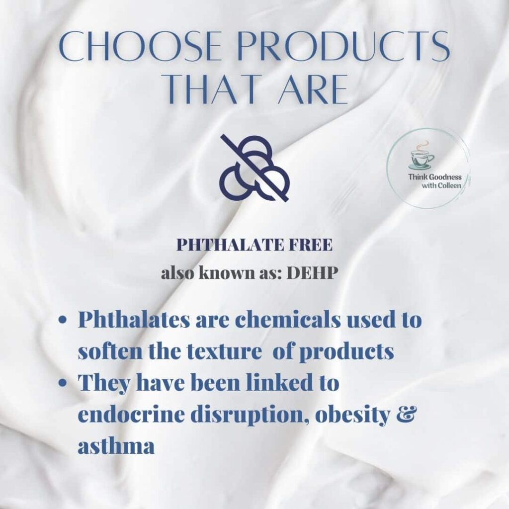 Image that says choose products that are Phthalates free