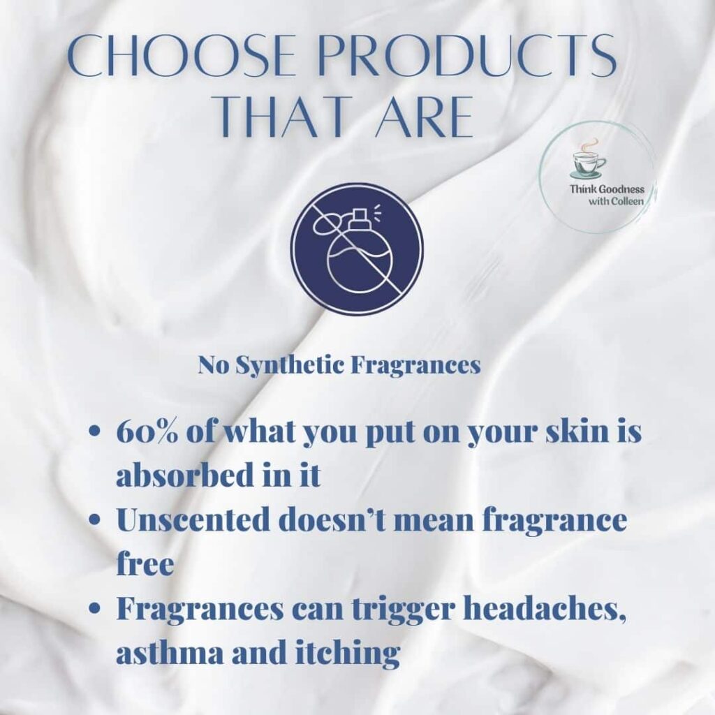 Image that says choose products that are no synthetic fragrance 