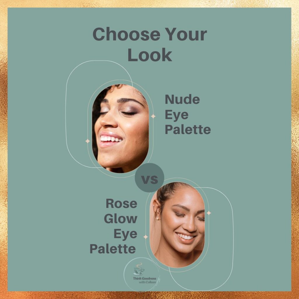 a green background with gold trim and 2 mages of cmyk eye palettes that say choose your look nude eye palette or rose glow eye palette