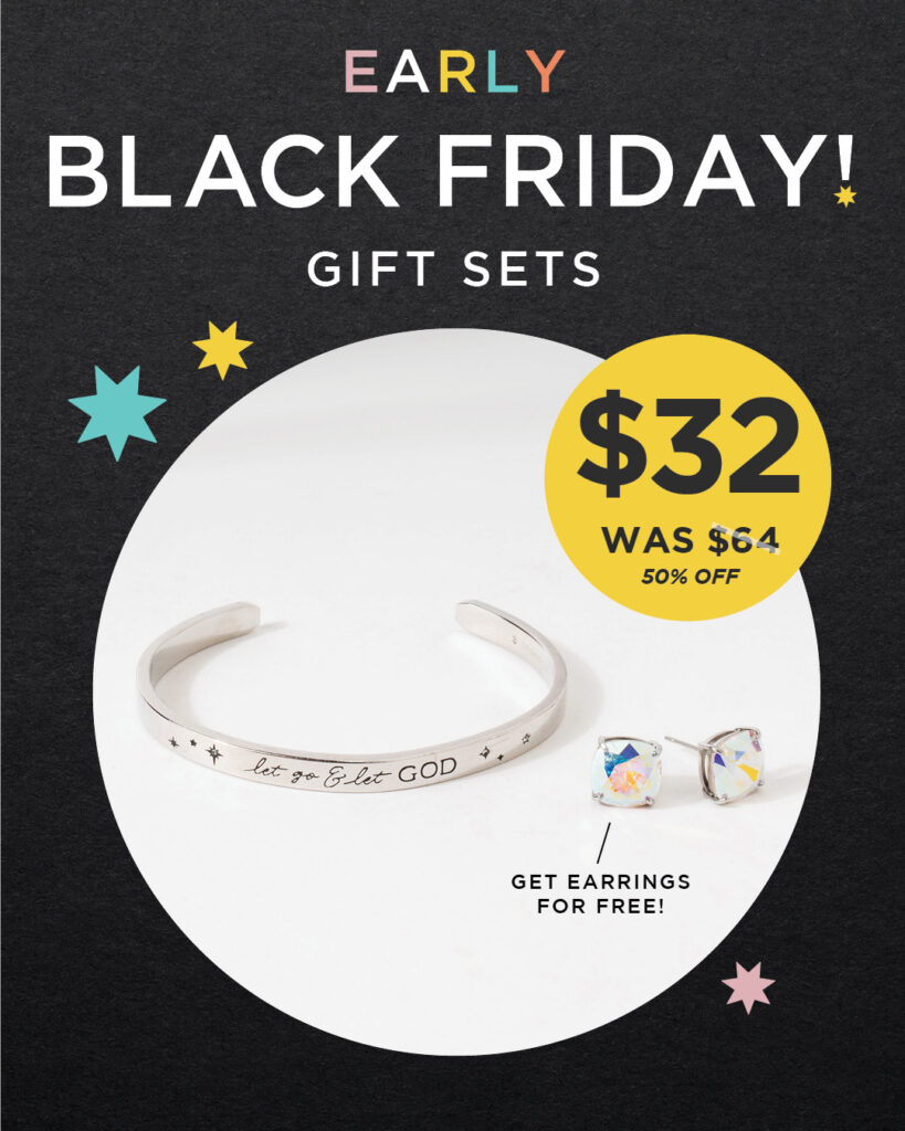 a black background with pastel stars and a white circle with a let go, let god bracelet and aurora borealis clara stud earrings. On the top are the words Early Black Friday gift sets and a small yellow circle that says $32, was $64, 50% off