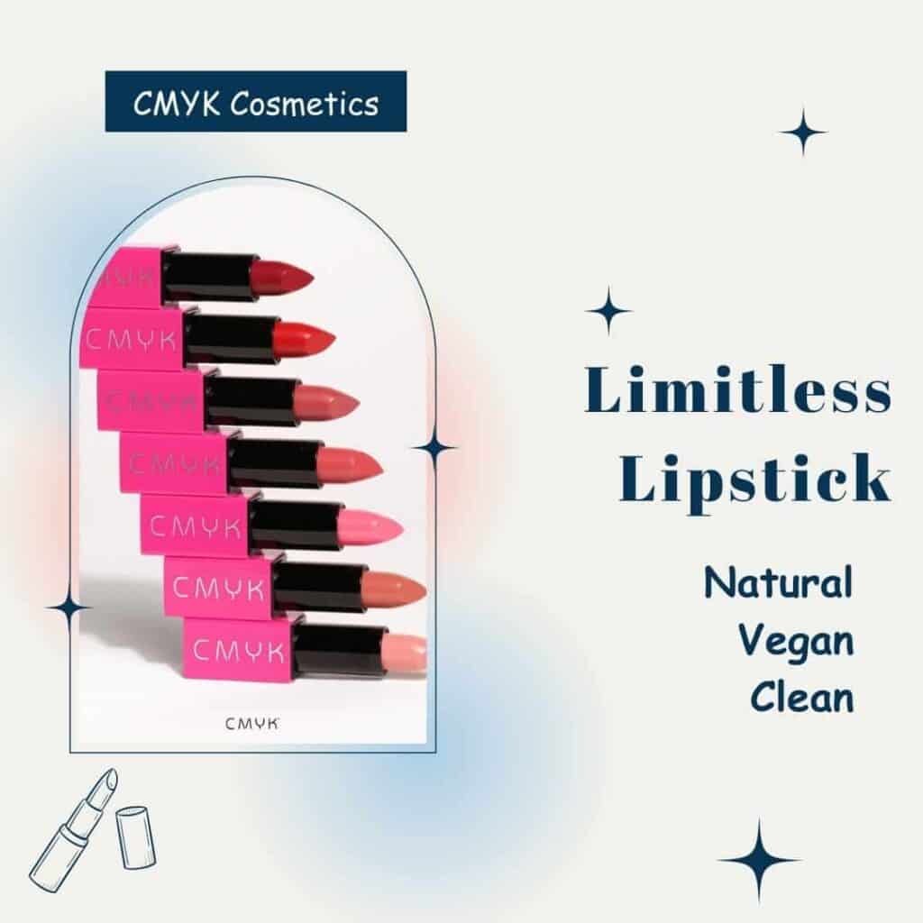 An ombré light pink and light blue image with a rounded oval to the left showing CMYK vegan lipsticks stacked on top of each other and the words ‘Limitless lipstick on the right and under it says the words ‘natural, vegan, clean’ and the circle and at the bottom left is an outline of lipstick tube