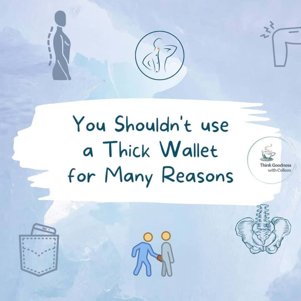 A blue abstract background with the words you shouldn’t use a thick wallet for many reasons with images of a pocket, spine,neck and posture