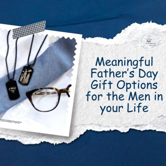 A dark blue image with a white middle portion with torn edges. An image shows a pair of glasses with the front and back of a superman black dog tag. The words say Meaningful Father’s Day Gifts for the men in your life